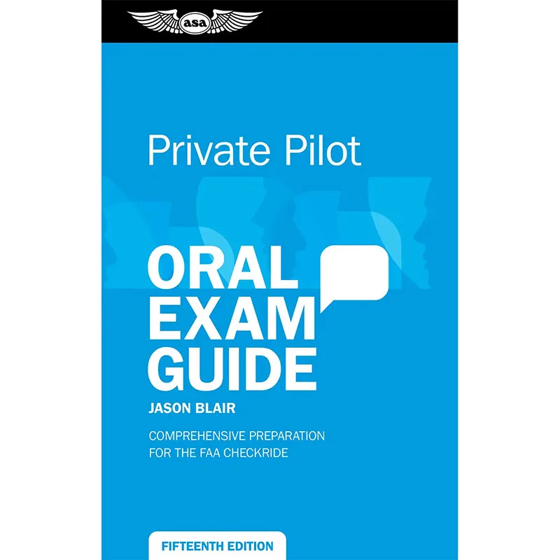 ASA Oral Exam Guide: Private Pilot (Softcover)